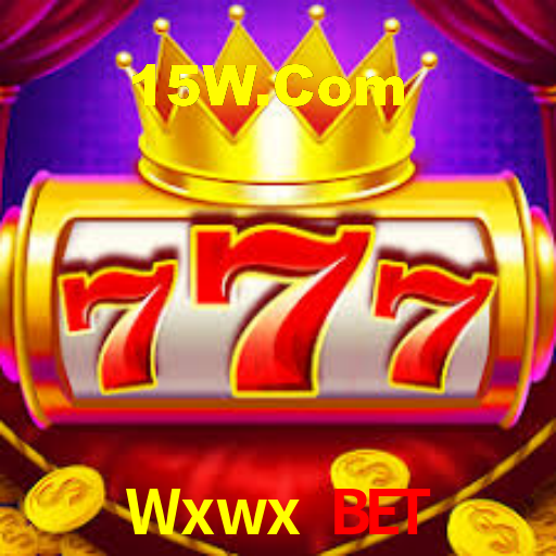 Wxwx Bet,Wxwx Slots